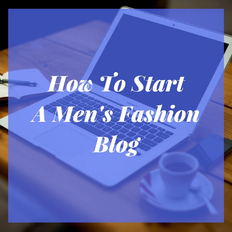 How We Started A Profitable Fashion Blog & How You Can Start A Blog In 2018