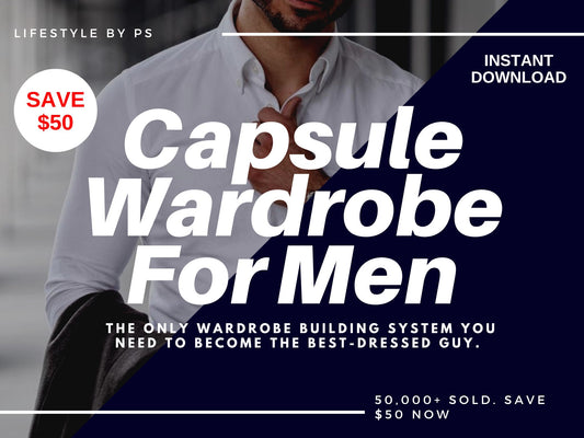 How To Build a Perfect Capsule Wardrobe For Men (eBook)