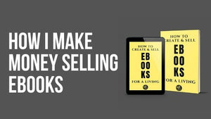 How I Make $100/Day Selling Simple eBooks With Zero Ad Spend Or Followers